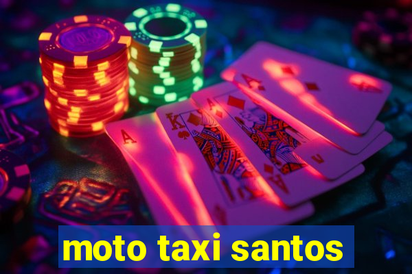 moto taxi santos